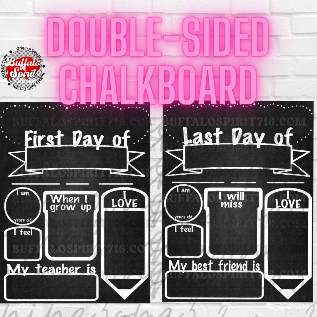 Double Side First Day/Last Day Chalkboard