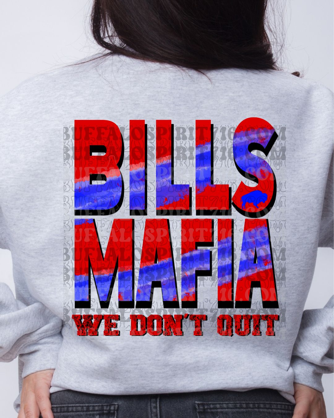 Bills Mafia - We Don't Quit *Digital Product*