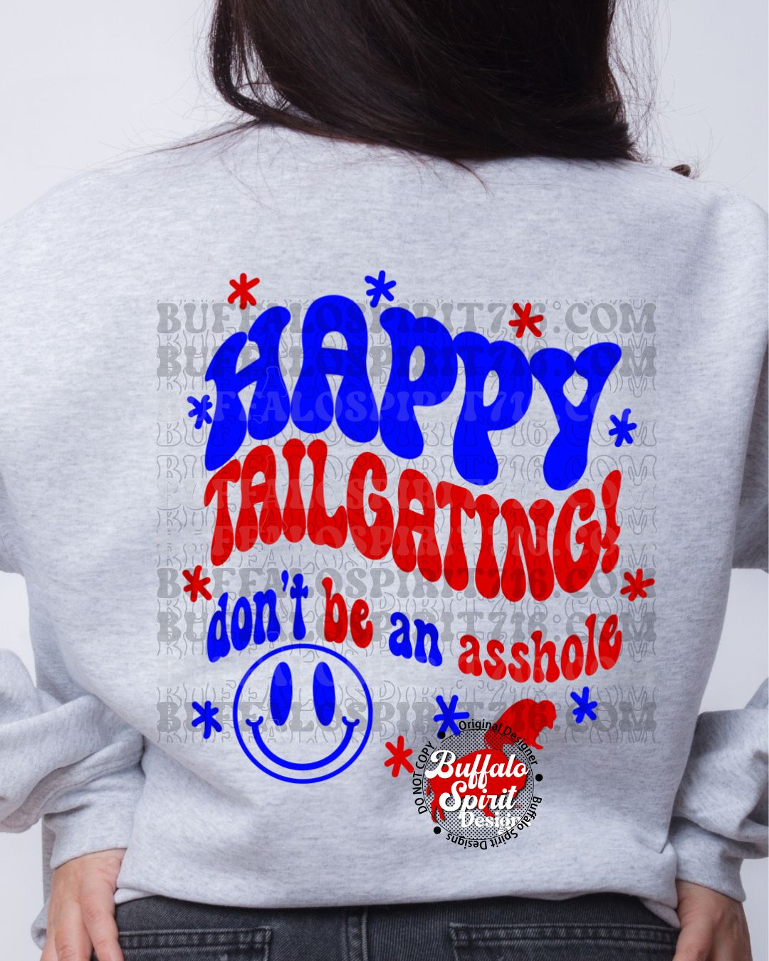 Happy Tailgating Don't Be an Asshole *Digital Product*