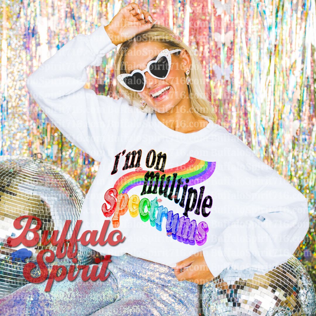 I'm On Multiple Spectrums