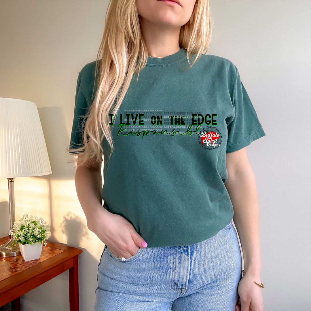 I Live on the Edge Responsibly *Digital Product*