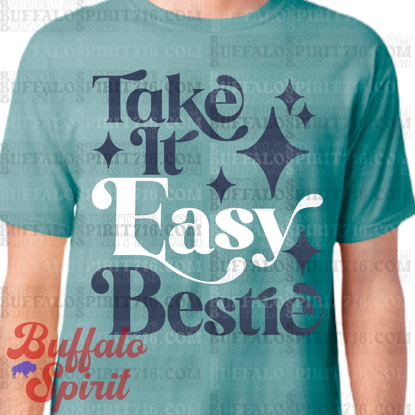 Take It Easy Bestie *Adult Shirt*
