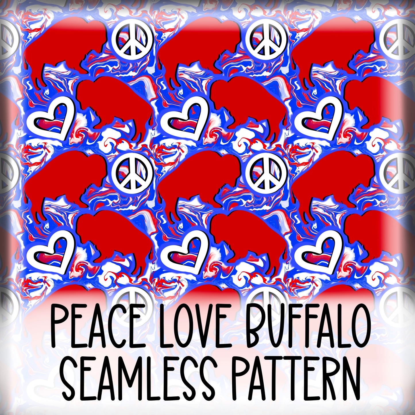 Peace Love & Buffalo Seamless Pattern