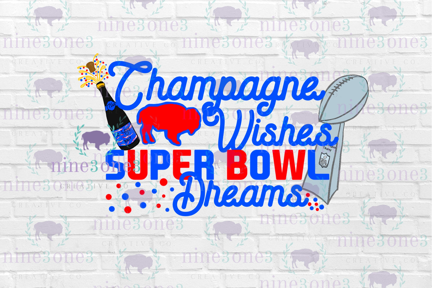 Champagne Wishes Super Bowl Dreams