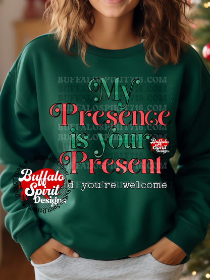 My Presence is Your Present png *Digital Product*
