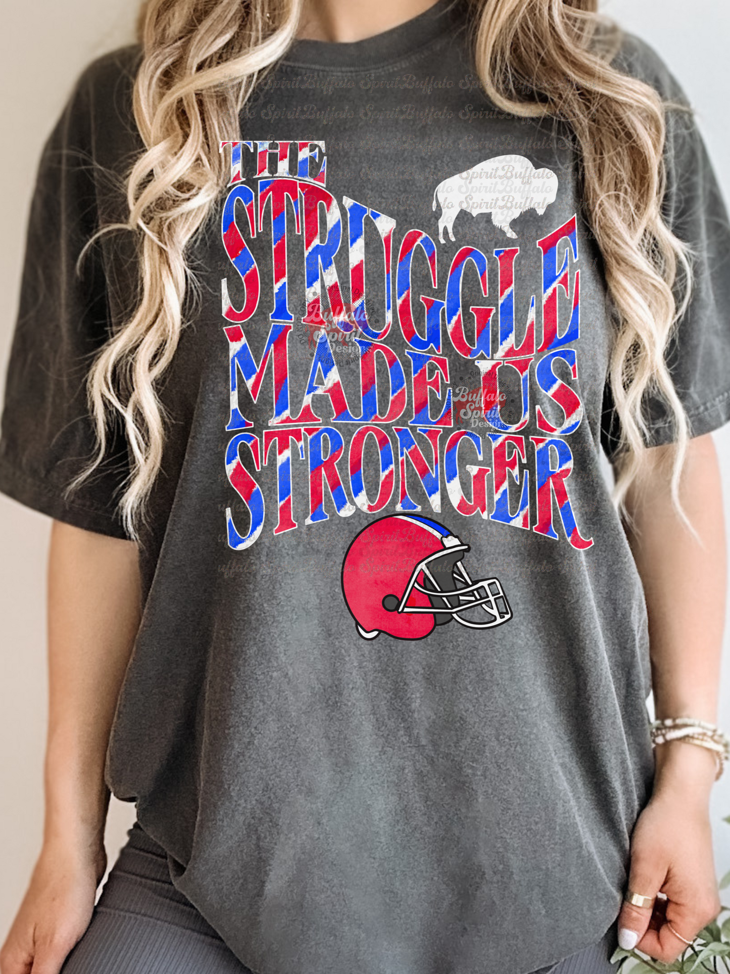 The Struggle Made Us Stronger