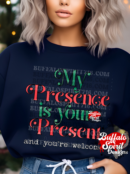 My Presence is Your Present png *Digital Product*