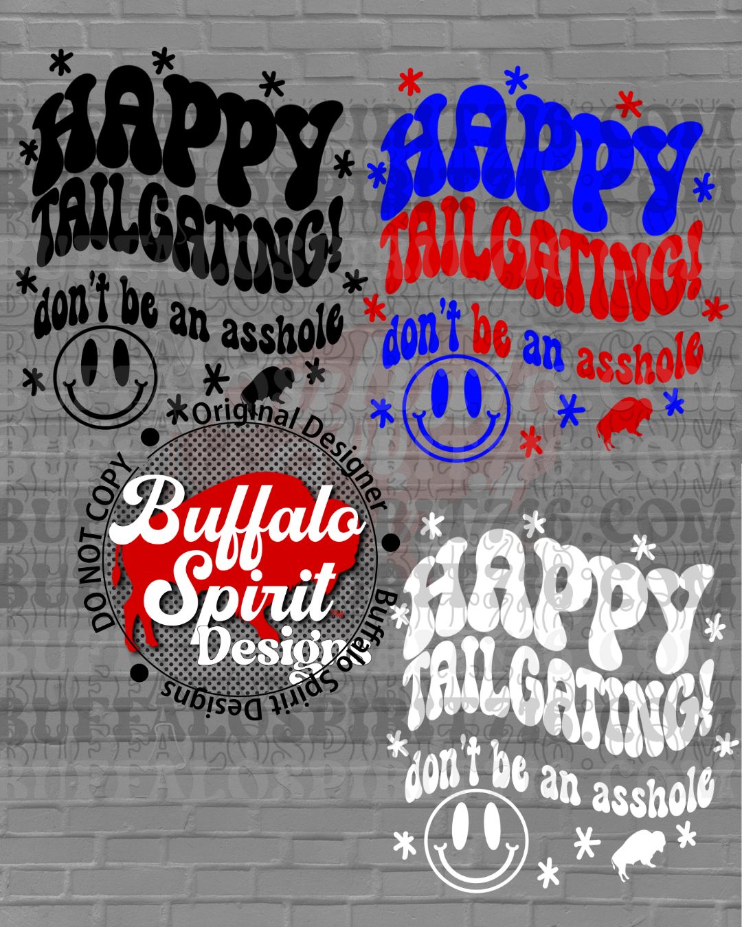 Happy Tailgating Don't Be an Asshole *Digital Product*