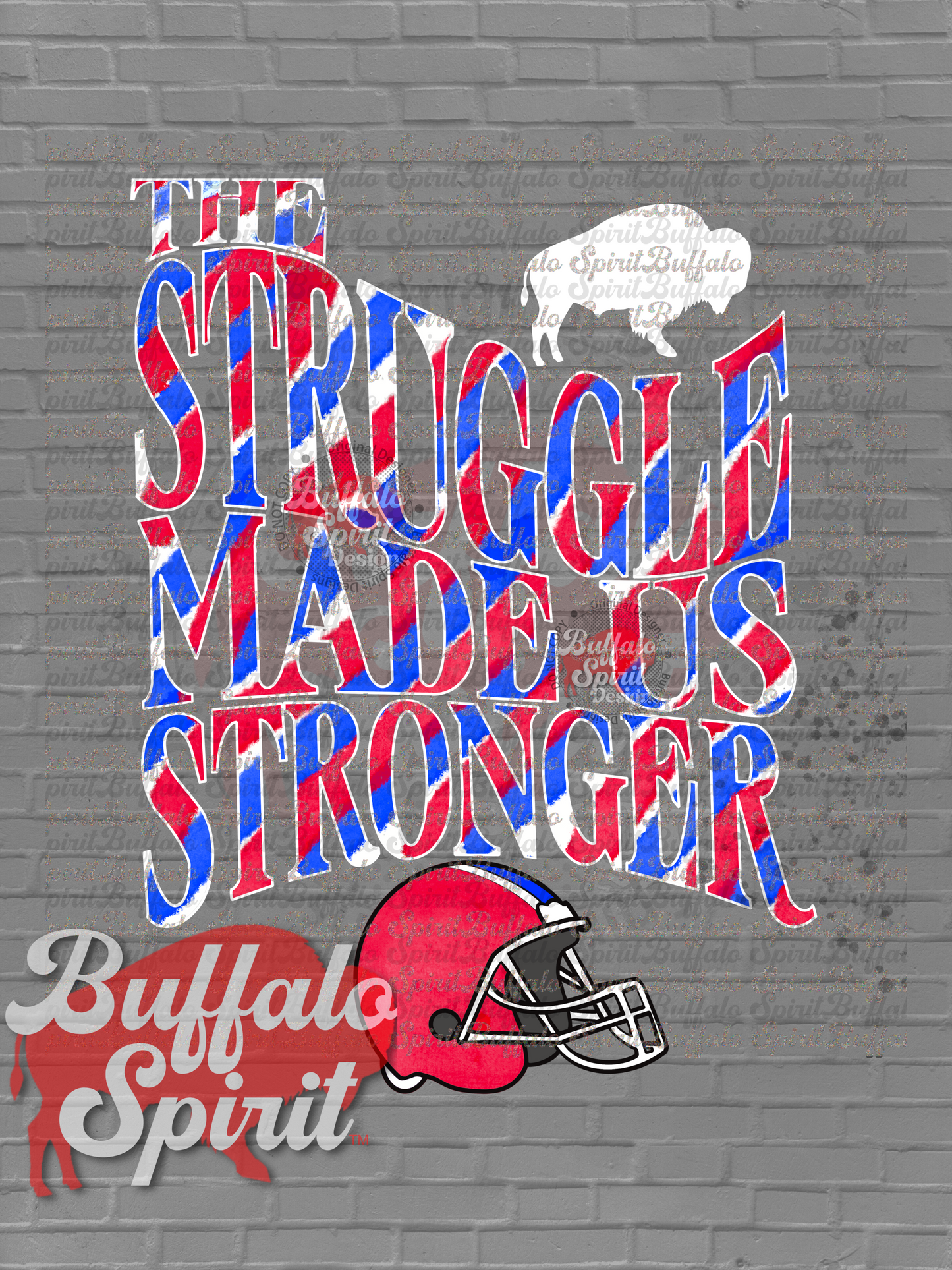 The Struggle Made Us Stronger