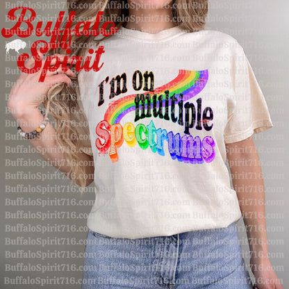 I'm On Multiple Spectrums