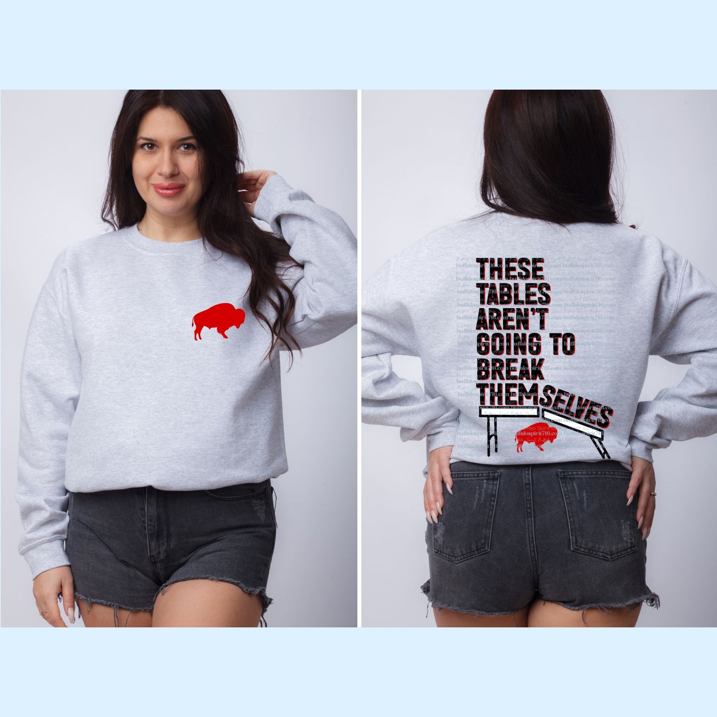 These Tables Aren't Going to Break Themselves Sweatshirt