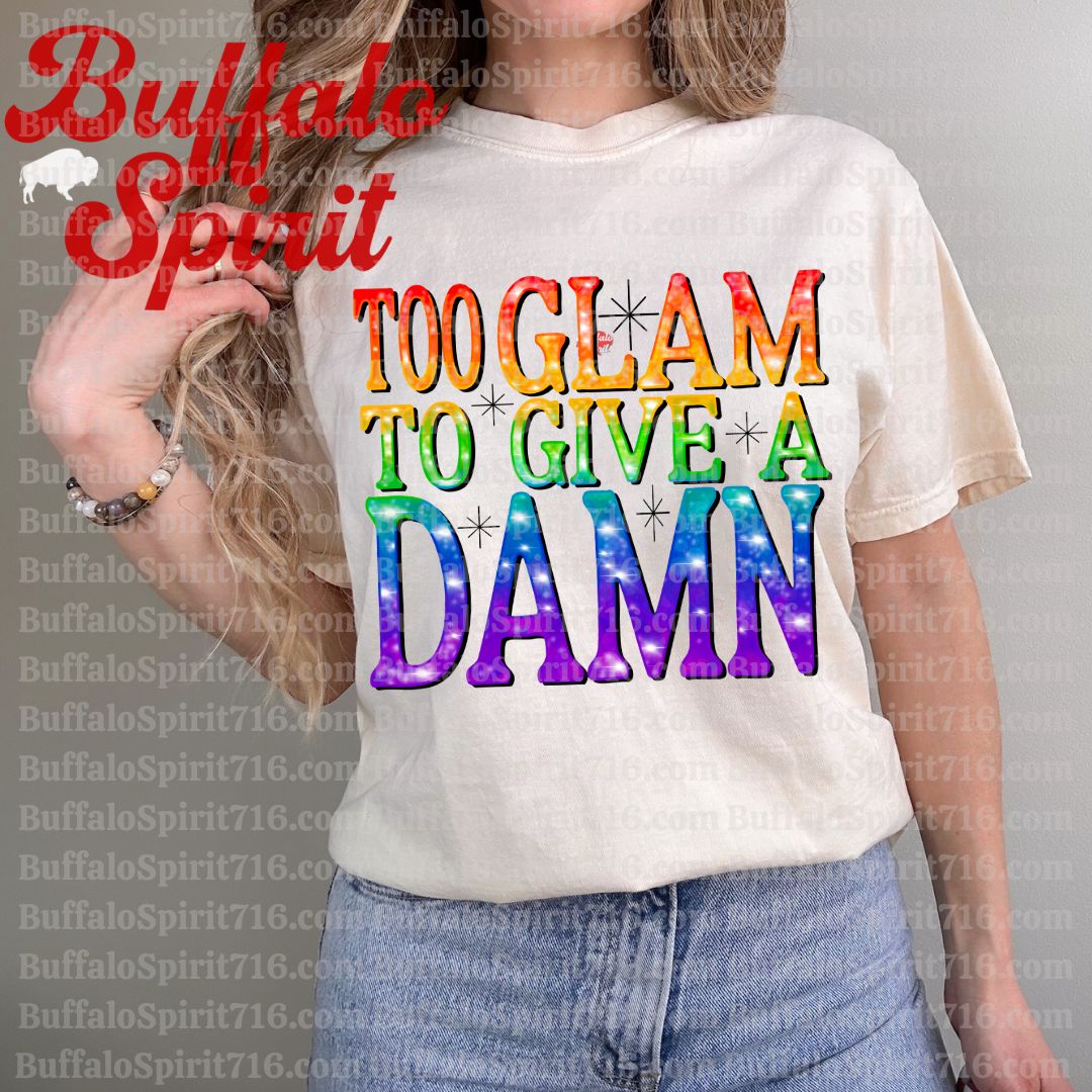 Too Glam to Give a Damn *Digital Product*