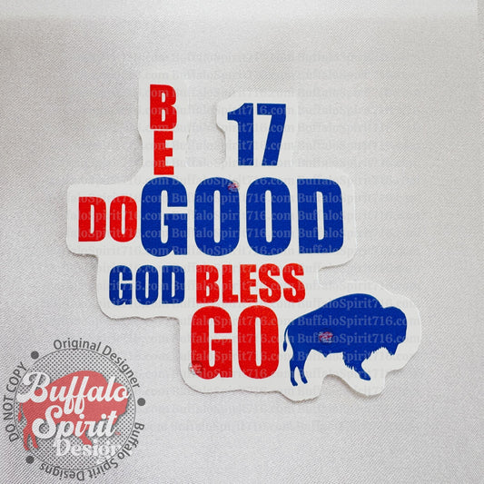 Do Good Be Good Sticker