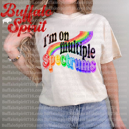 I'm On Multiple Spectrums *Adult Shirt*