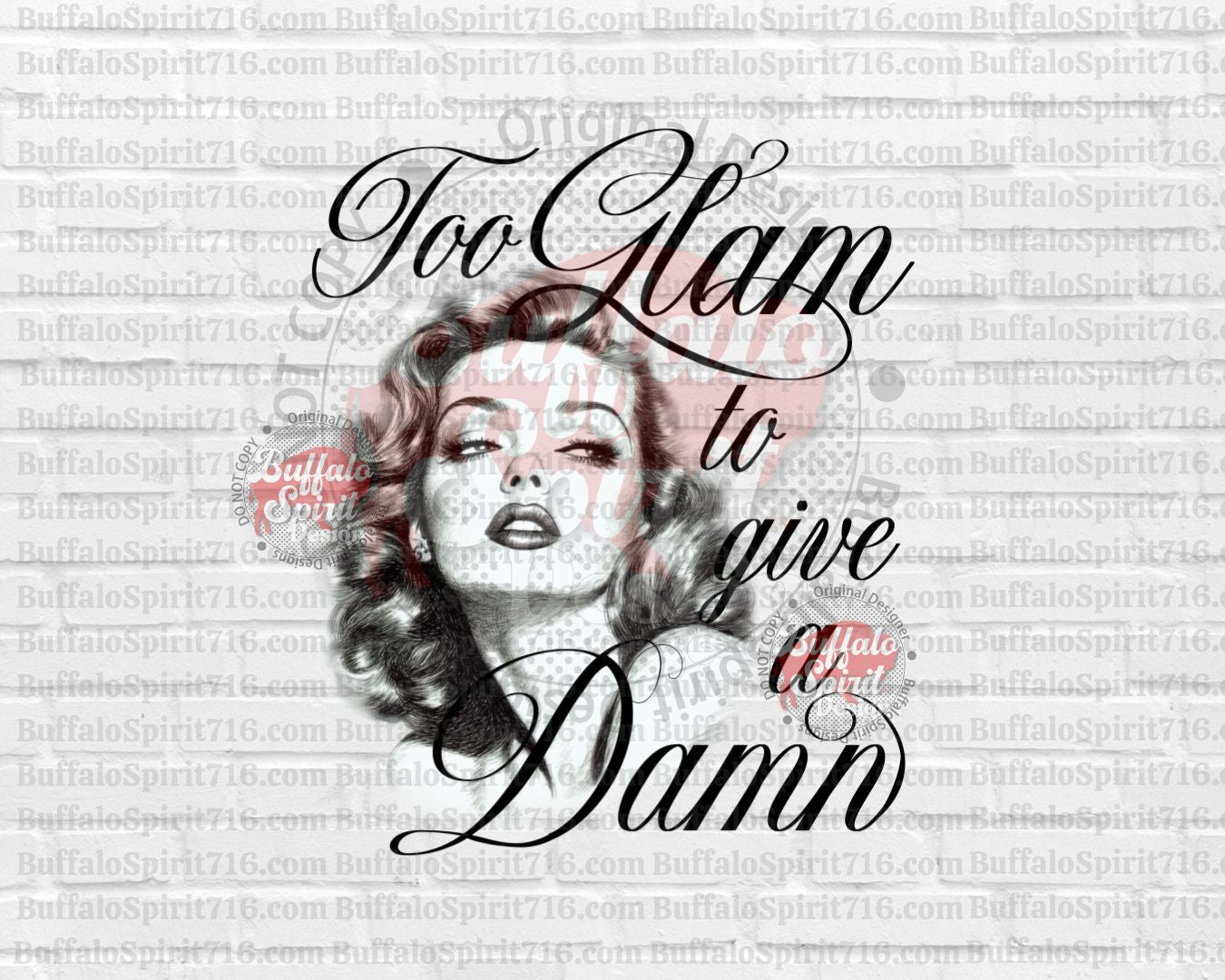 Too Glam to Give a Damn *Digital Product*