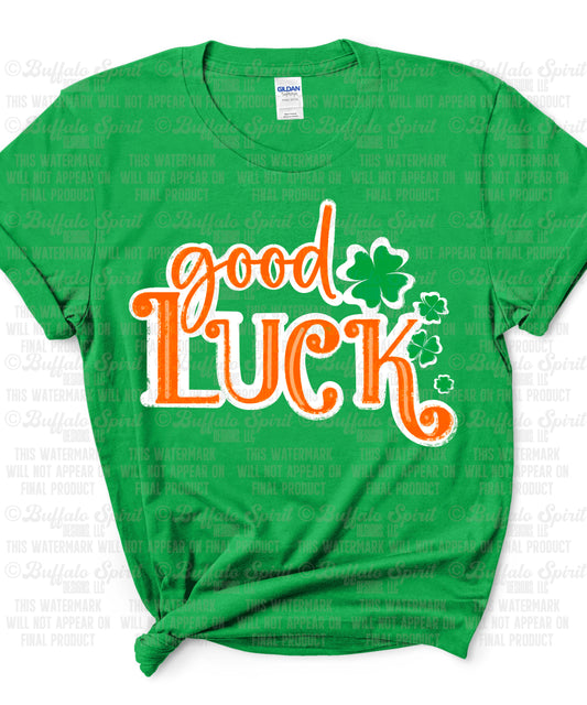 Good Luck T-Shirt Adults & Kids