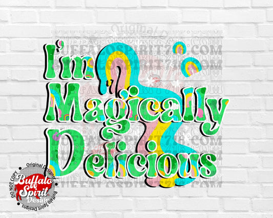 I'm Magically Delicious *Digital Product*