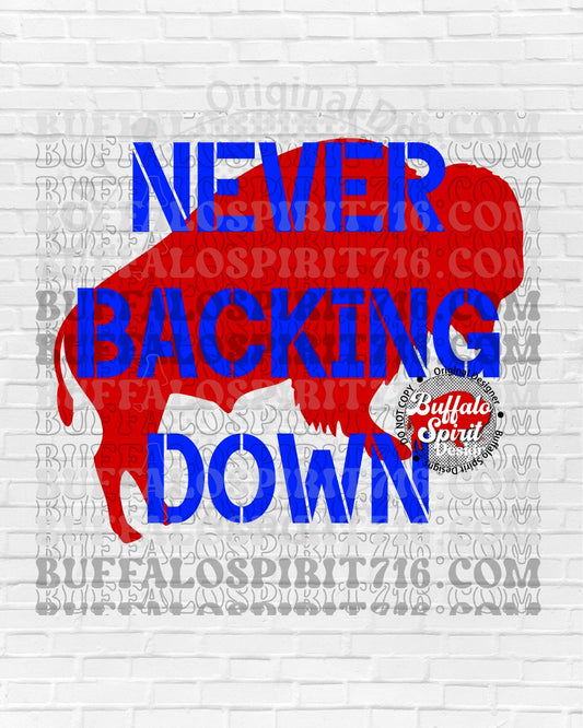 Never Backing Down *Digital Product*