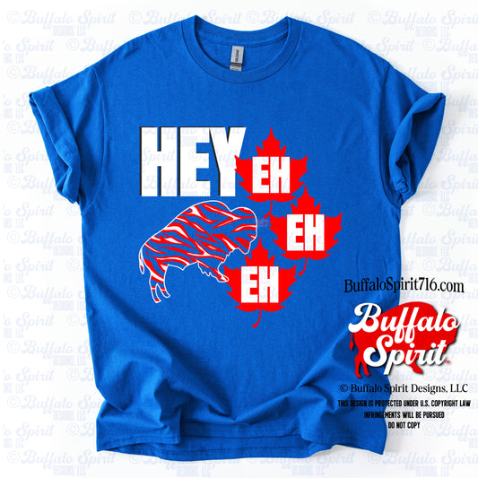 Hey EH EH EH | Buffalo Football Shirt