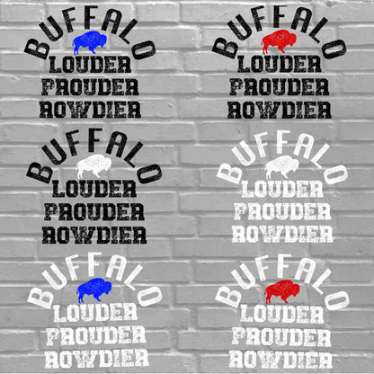 Louder Prouder Rowdier