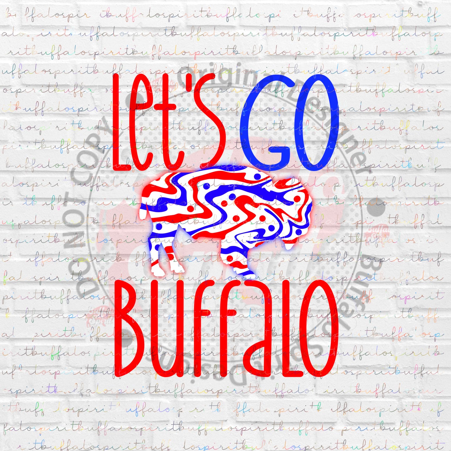Lets Go Buffalo - Allen *Digital Product*