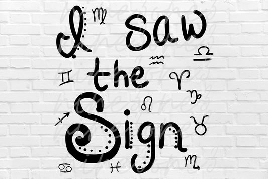 I Saw the Sign