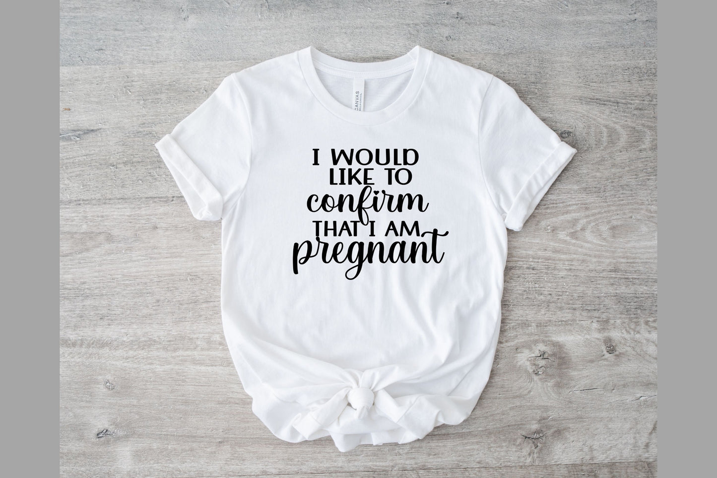 Pregnancy Confirmation  || png || svg || jpg || Digital Download || Customize Gift svg, Vinyl Cut File, Pdf, Png, Printable File, decal