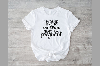Pregnancy Confirmation  || png || svg || jpg || Digital Download || Customize Gift svg, Vinyl Cut File, Pdf, Png, Printable File, decal