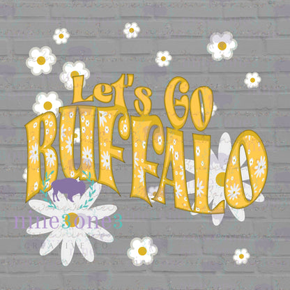 Let's Go Buffalo | Daisies